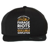 I didn’t attend the Farage Riots Wool Snapback Cap