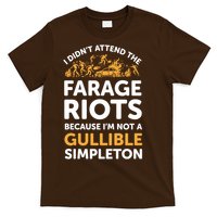 I didn’t attend the Farage Riots T-Shirt