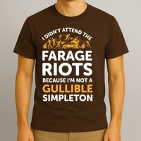 I didn’t attend the Farage Riots T-Shirt