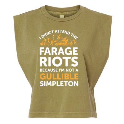 I didn’t attend the Farage Riots Garment-Dyed Women's Muscle Tee