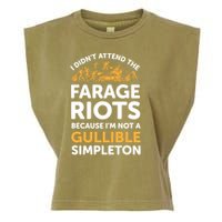 I didn’t attend the Farage Riots Garment-Dyed Women's Muscle Tee