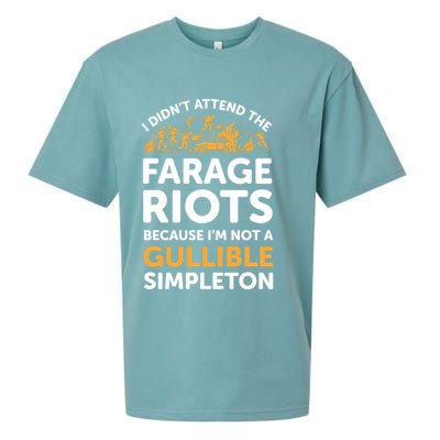 I didn’t attend the Farage Riots Sueded Cloud Jersey T-Shirt