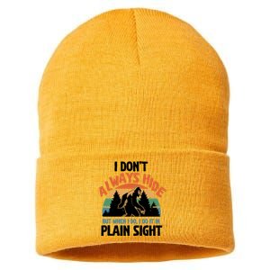 I Dont Always Hide But When I Do It Bigfoot Hunter Gift Sustainable Knit Beanie