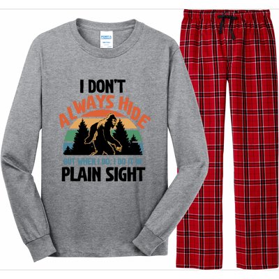 I Dont Always Hide But When I Do It Bigfoot Hunter Gift Long Sleeve Pajama Set