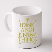I Dink And I Know Things Funny Pickleball Mug