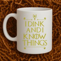 I Dink And I Know Things Funny Pickleball Mug