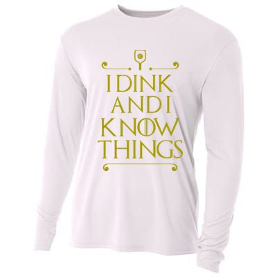 I Dink And I Know Things Funny Pickleball Cooling Performance Long Sleeve Crew