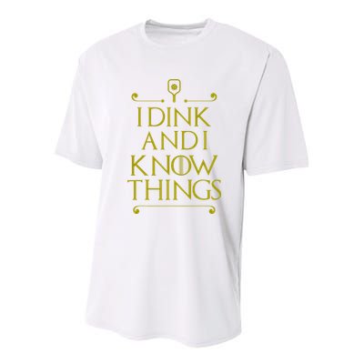 I Dink And I Know Things Funny Pickleball Youth Performance Sprint T-Shirt