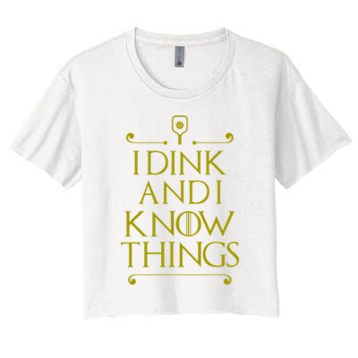 I Dink And I Know Things Funny Pickleball Crop Top