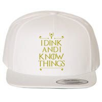 I Dink And I Know Things Funny Pickleball Wool Snapback Cap