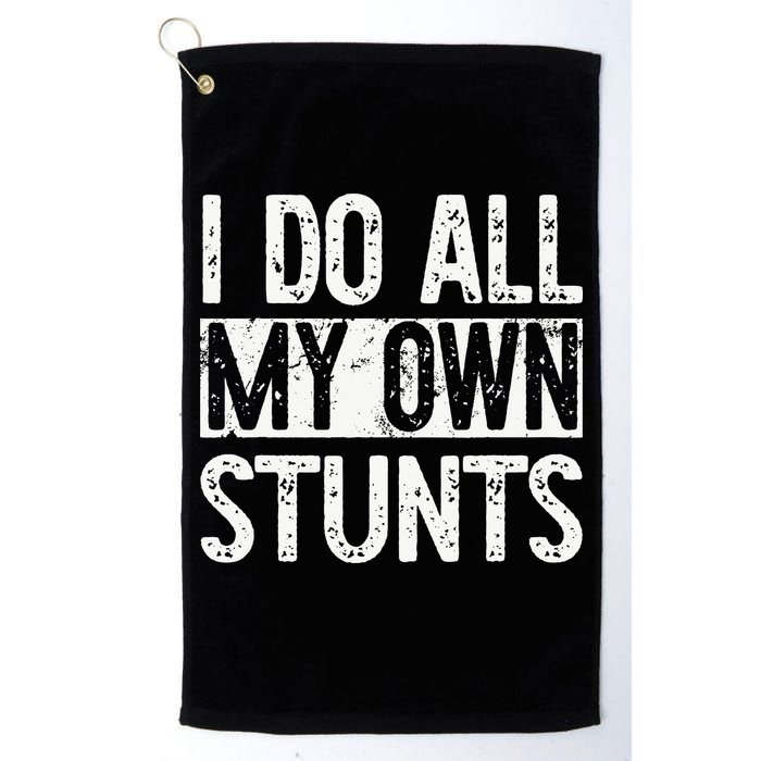 I Do All My Own Stunts Get Well Gifts Funny Injury Leg Golf Towel