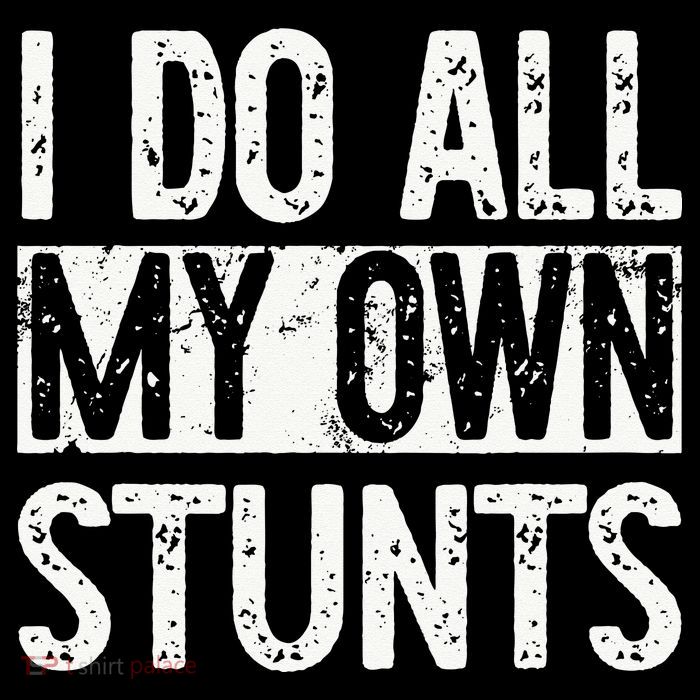 I Do All My Own Stunts Get Well Gifts Funny Injury Leg Womens T-Shirt