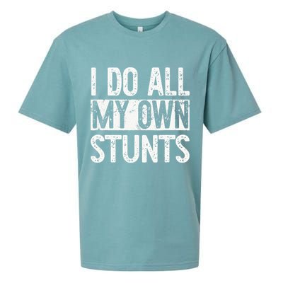 I Do All My Own Stunts Get Well Gifts Funny Injury Leg Sueded Cloud Jersey T-Shirt