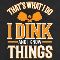 I Dink And I Know Things Funny Pickleball Gift 25L Jumbo Tote
