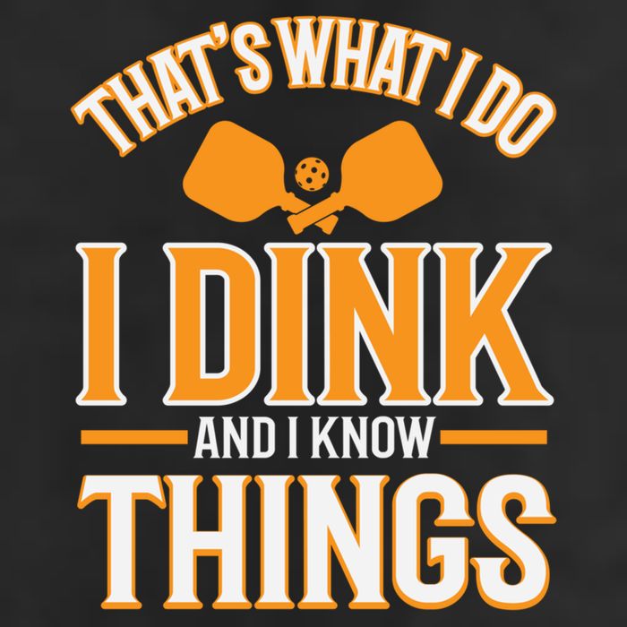 I Dink And I Know Things Funny Pickleball Gift 25L Jumbo Tote