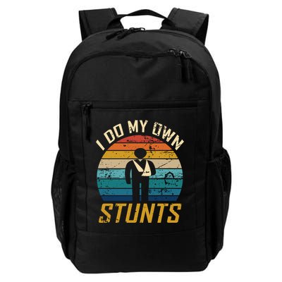 I Do All My Own Stunts Funny Broken Bones Adult And Cute Gift Backpack