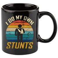 I Do All My Own Stunts Funny Broken Bones Adult And Cute Gift 11oz C Handle Ceramic Mug