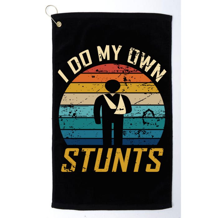 I Do All My Own Stunts Funny Broken Bones Adult And Cute Gift Golf Towel