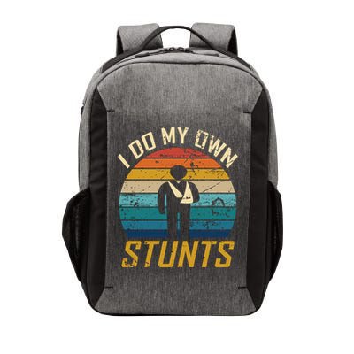 I Do All My Own Stunts Funny Broken Bones Adult And Cute Gift Vector Backpack