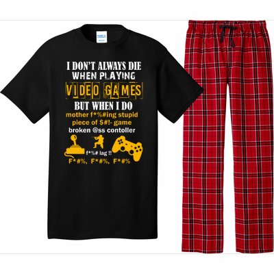 I Don't Always Die Gamer Funny Pajama Set