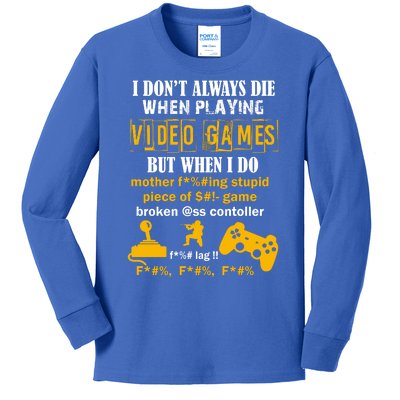 I Don't Always Die Gamer Funny Kids Long Sleeve Shirt