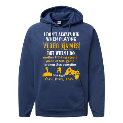 I Don't Always Die Gamer Funny Performance Fleece Hoodie