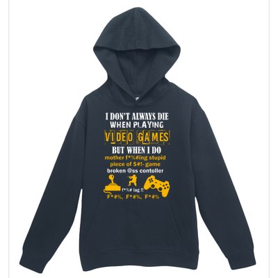 I Don't Always Die Gamer Funny Urban Pullover Hoodie