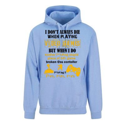 I Don't Always Die Gamer Funny Unisex Surf Hoodie