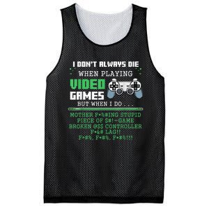 I Don't Always Die When Playing Video Games Controller Gamer Mesh Reversible Basketball Jersey Tank