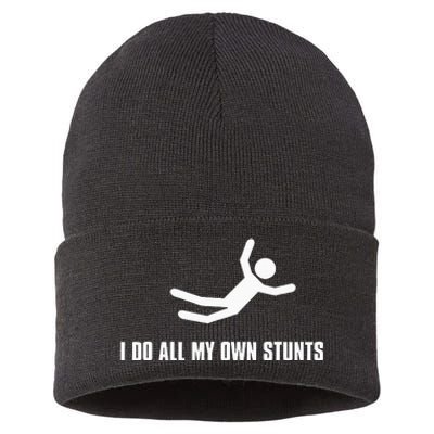 I Do All My Own Stunts Dark Adult Sustainable Knit Beanie