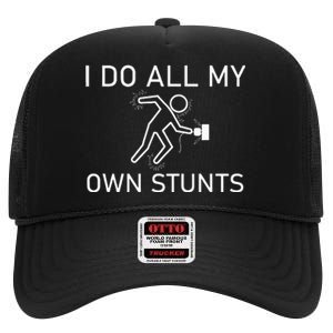 I Do All My Own Stunts Funny Electric Shock Gifts High Crown Mesh Back Trucker Hat