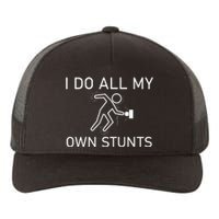 I Do All My Own Stunts Funny Electric Shock Gifts Yupoong Adult 5-Panel Trucker Hat