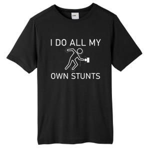 I Do All My Own Stunts Funny Electric Shock Gifts Tall Fusion ChromaSoft Performance T-Shirt