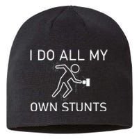 I Do All My Own Stunts Funny Electric Shock Gifts Sustainable Beanie