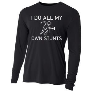 I Do All My Own Stunts Funny Electric Shock Gifts Cooling Performance Long Sleeve Crew