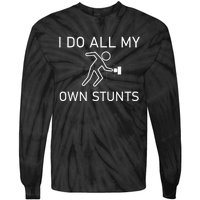 I Do All My Own Stunts Funny Electric Shock Gifts Tie-Dye Long Sleeve Shirt