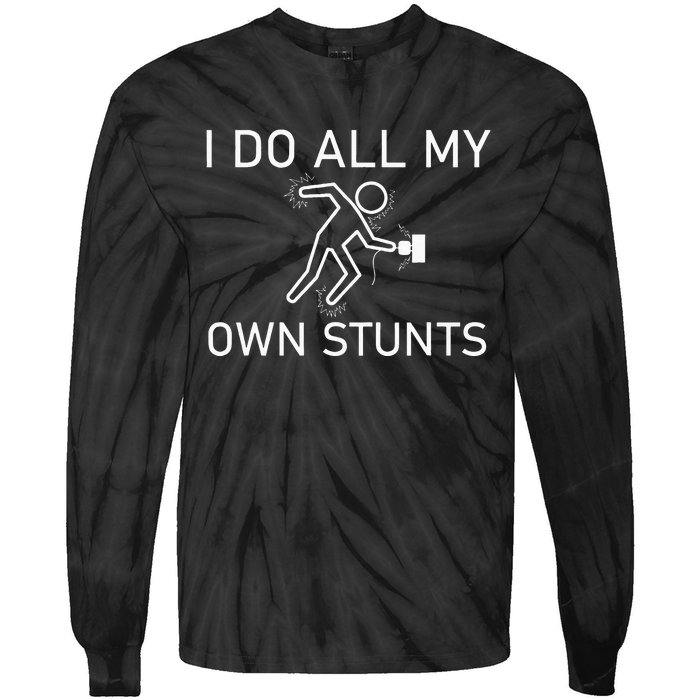 I Do All My Own Stunts Funny Electric Shock Gifts Tie-Dye Long Sleeve Shirt