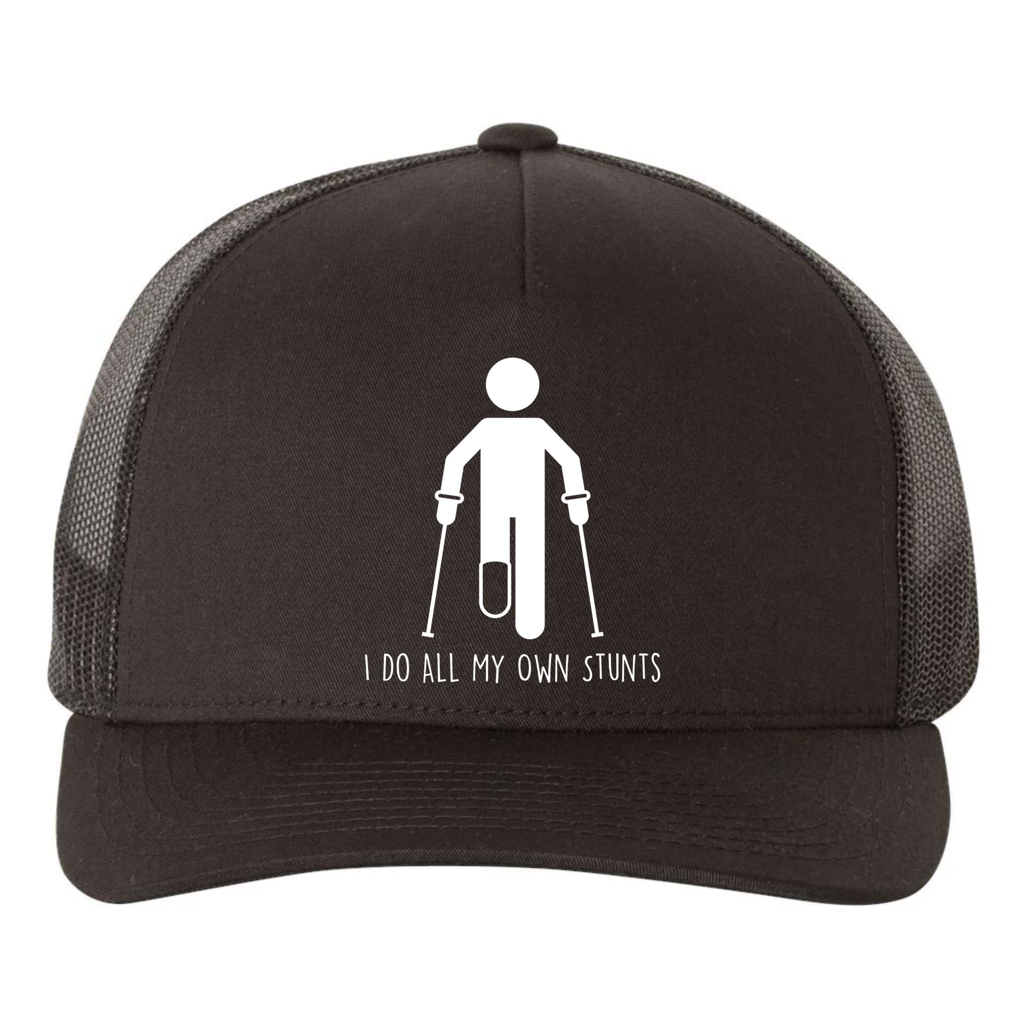 I Do All My Own Stunts Gift Get Well Gift Funny Injury Leg Gift Yupoong Adult 5-Panel Trucker Hat