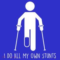 I Do All My Own Stunts Gift Get Well Gift Funny Injury Leg Gift T-Shirt