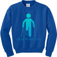 I Do All My Own Stunts Gift Get Well Gift Funny Injury Leg Gift Kids Sweatshirt