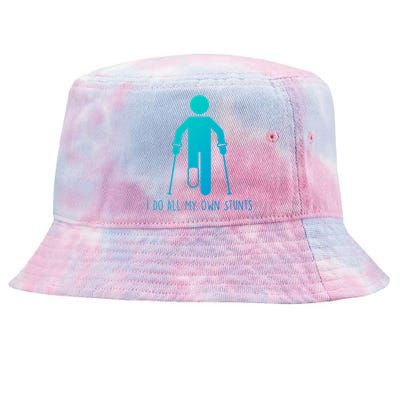 I Do All My Own Stunts Gift Get Well Gift Funny Injury Leg Gift Tie-Dyed Bucket Hat