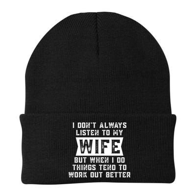 I Dont Always Listen To My Wife But If I Do Things Tend To Work Out Better Dad Funny Beanie