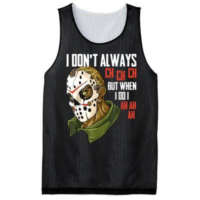 I Dont Always Ch Ch Ch Lazy Halloween Costume Horror Movie Mesh Reversible Basketball Jersey Tank