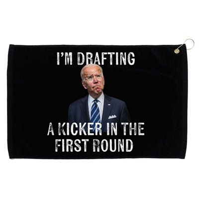 Im Drafting A Kicker In The 1st Round Joe Biden Funny Grommeted Golf Towel