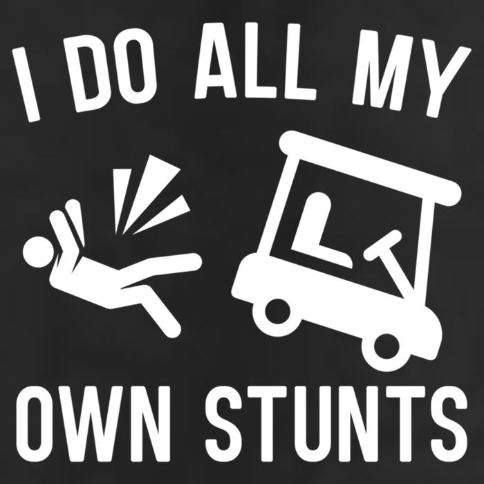 I Do All My Own Stunts For Golfers Gift Adult Drive Performance Visor