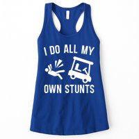 I Do All My Own Stunts For Golfers Gift Womens Tank Top
