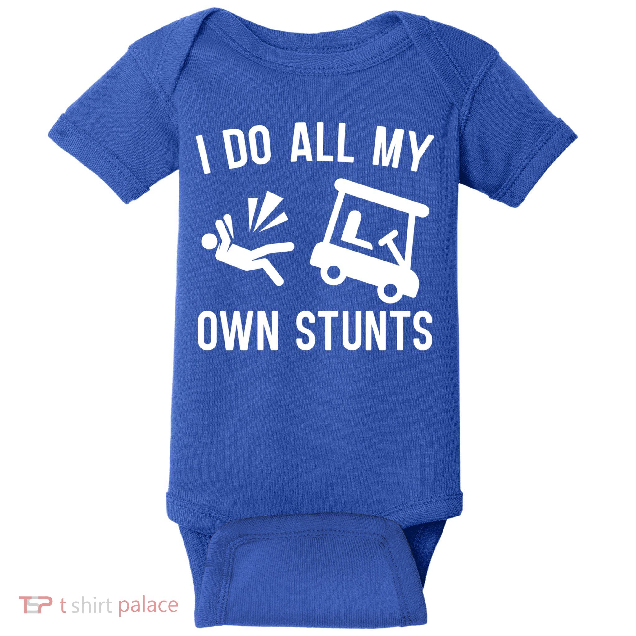 I Do All My Own Stunts For Golfers Gift Baby Bodysuit