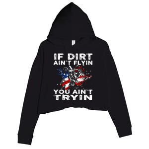 If Dirt Aint Flyin You Aint Tryin Dirtbike Motocros Crop Fleece Hoodie