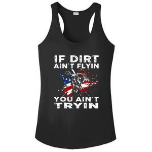 If Dirt Aint Flyin You Aint Tryin Dirtbike Motocros Ladies PosiCharge Competitor Racerback Tank