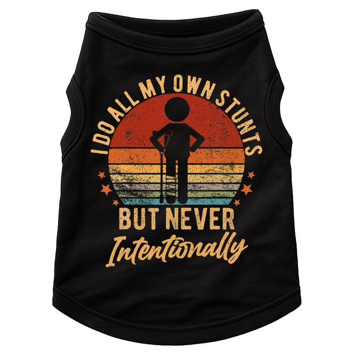 I Do All My Own Stunts But Never Intentionally Vintage Doggie Tank